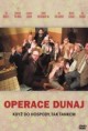 Operace Dunaj / Operacja Dunaj (2009)
